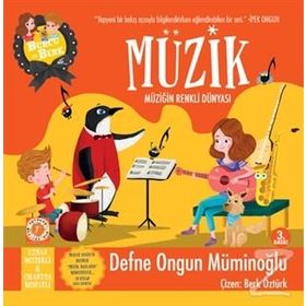 Burcu ve Berk Müzik - Müziğin Renkli Dünyası - Defne Ongun Müminoğlu