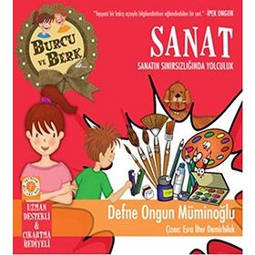 Burcu ve Berk Sanat - Sanatın Sınırsızlığında Yolculuk - Defne Ongun Müminoğlu