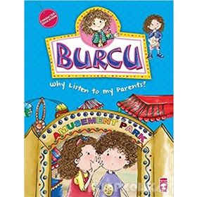 Burcu - Why Listen To My Parents? - Nurşen Şirin