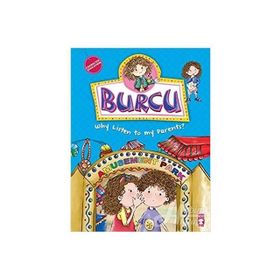 Burcu - Why Listen To My Parents? - Nurşen Şirin