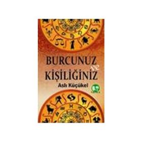 BURCUNUZ VE KİŞİLİĞİNİZ - ASLI KÜÇÜKEL
