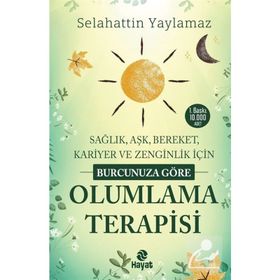 Burcunuza Göre Olumlama Terapisi - Selahattin Yaylamaz