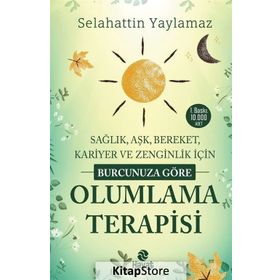 Burcunuza Göre Olumlama Terapisi - Selahattin Yaylamaz