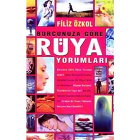 BURCUNUZA GÖRE RÜYA YORUMLARI - FILIZ ÖZKOL