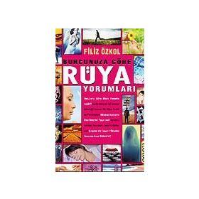 BURCUNUZA GÖRE RÜYA YORUMLARI - FILIZ ÖZKOL