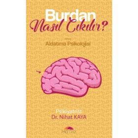 Burdan Nasıl Çıkılır? - Nihat Kaya