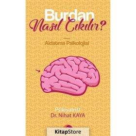 Burdan Nasıl Çıkılır? - Nihat Kaya