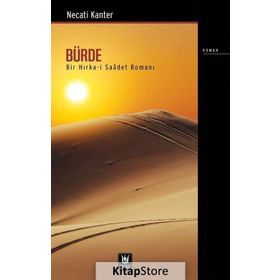 Bürde-Bir Hırka-i Saadet Romanı - Necati Kanter