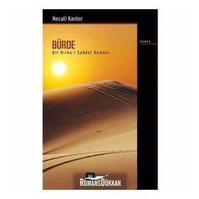 Bürde-Bir Hırka-i Saadet Romanı - Necati Kanter
