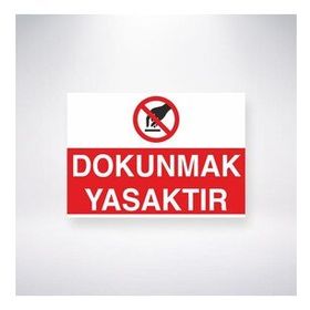 Buris Dokunmak Yasaktır Levha