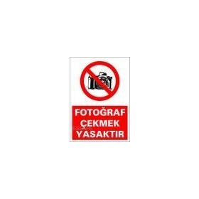 Buris Fotoğraf Çekmek Yasaktır Uyarı Levhası
