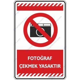 Buris Fotoğraf Çekmek Yasaktır Uyarı Levhası