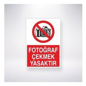 Buris Fotoğraf Çekmek Yasaktır Uyarı Levhası
