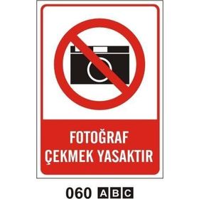 Buris Fotoğraf Çekmek Yasaktır Uyarı Levhası