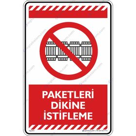 Buris Paletleri Dikine İstifleme Uyarı Levhası