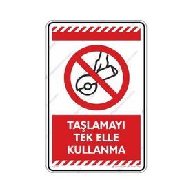 Buris Taşlamayı Tek Elle Kullanma Uyarı Levhası