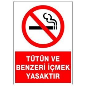 Buris Tütün ve Benzeri İçmek Yasaktır Uyarı Levhası