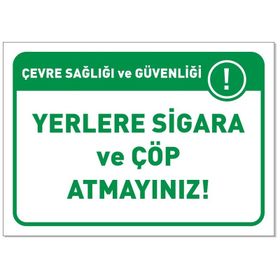 Buris Yerlere Sigara ve Çöp Atmayınız Uyarı Levhası