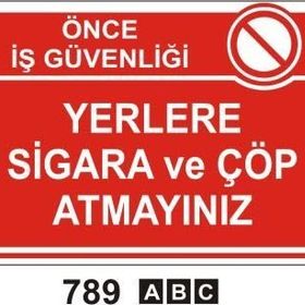Buris Yerlere Sigara ve Çöp Atmayınız Uyarı Levhası