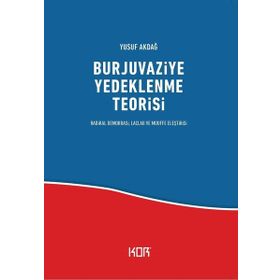 Burjuvaziye Yedeklenme Teorisi Kor Kitap