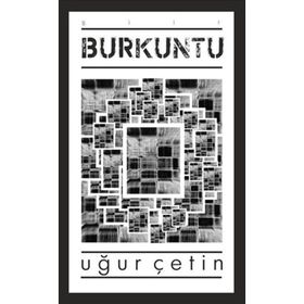 BURKUNTU - UĞUR ÇETIN