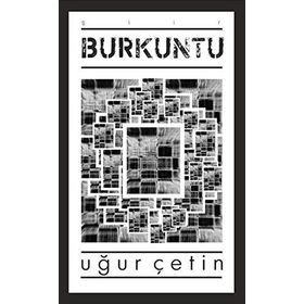 BURKUNTU - UĞUR ÇETIN