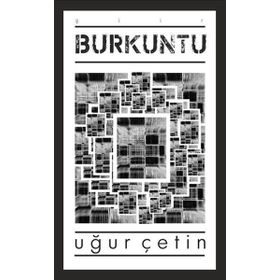 BURKUNTU - UĞUR ÇETIN