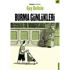 Burma Günlükleri - Guy Delisle