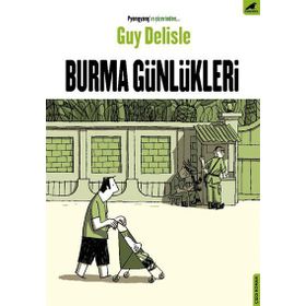 Burma Günlükleri - Guy Delisle