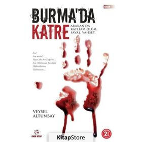 Burma’da Katre - Veysel Altunbay