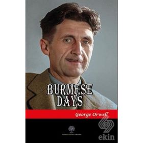 Burmese Days - George Orwell
