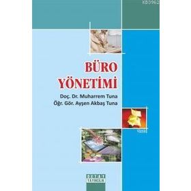 BÜRO YÖNETIMI - NURAN ÖZTÜRK BAŞPINAR;ÜNVER ÜNLÜ BAYRAMLI