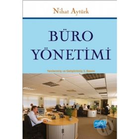 BÜRO YÖNETIMI - NURAN ÖZTÜRK BAŞPINAR;ÜNVER ÜNLÜ BAYRAMLI