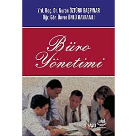 BÜRO YÖNETIMI - NURAN ÖZTÜRK BAŞPINAR;ÜNVER ÜNLÜ BAYRAMLI
