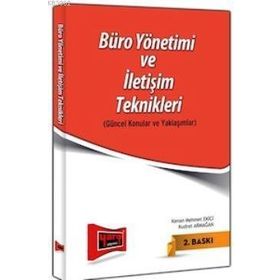BÜRO YÖNETİMİ VE İLETİŞİM TEKNIKLERI MESLEK YÜKSEK OKULLARI İÇİN MEB VE YÖK UYUMLU - RAMAZAN GÖRAL