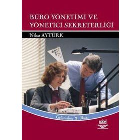 BÜRO YÖNETİMİ VE YÖNETİCİ SEKRETERLİĞİ - NIHAT AYTÜRK