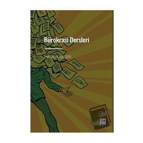 Bürokrasi Dersleri - M. Akif Özer