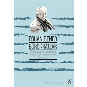 BÜROKRATLAR - ERHAN BENER