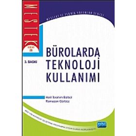BÜROLARDA TEKNOLOJI YÖNETİMİ - HALIL İBRAHİM BÜLBÜL;RAMAZAN GÜRBÜZ