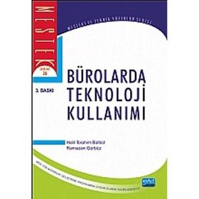 BÜROLARDA TEKNOLOJI YÖNETİMİ - HALIL İBRAHİM BÜLBÜL;RAMAZAN GÜRBÜZ