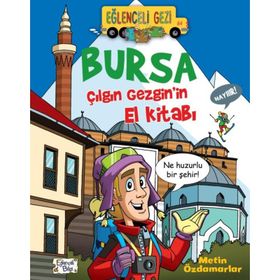 Bursa Çılgın Gezginin El Kitabı - Metin Özdamarlar