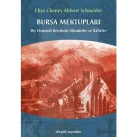 BURSA MEKTUPLARI - ABBOT SCHEIDER