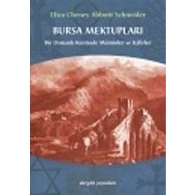 Bursa Mektupları / Abbott Schneider