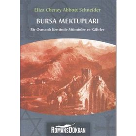 Bursa Mektupları / Abbott Schneider