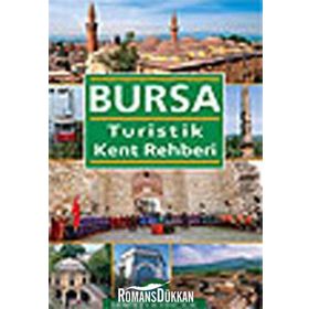 BURSA TURISTIK KENT REHBERI - NEZAKET ÖZDEMİR