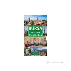 BURSA TURISTIK KENT REHBERI - NEZAKET ÖZDEMİR