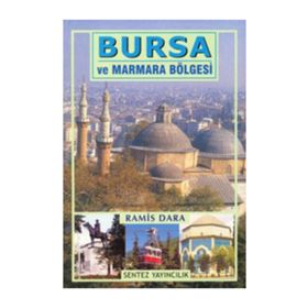 Bursa ve Marmara Bölgesi - Ramis Dara