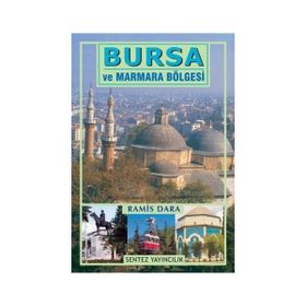 Bursa ve Marmara Bölgesi - Ramis Dara