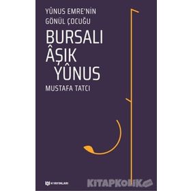 Bursalı Aşık Yunus - Mustafa Tatcı