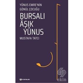 Bursalı Aşık Yunus - Mustafa Tatcı